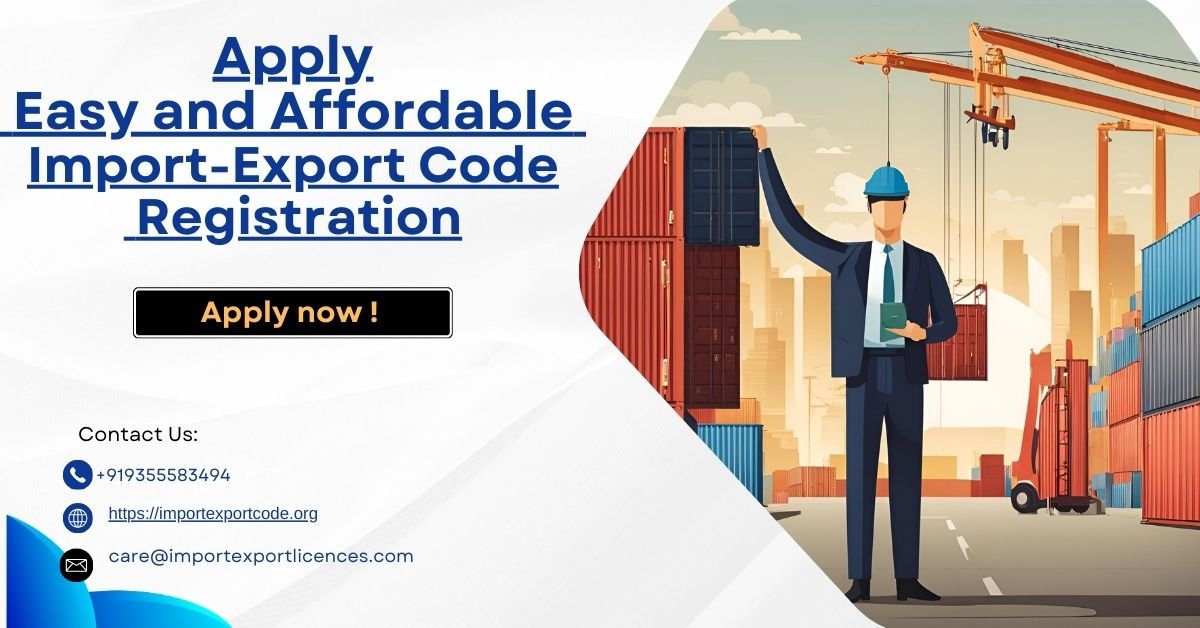 Apply Easy and Affordable Import-Export Code Registration