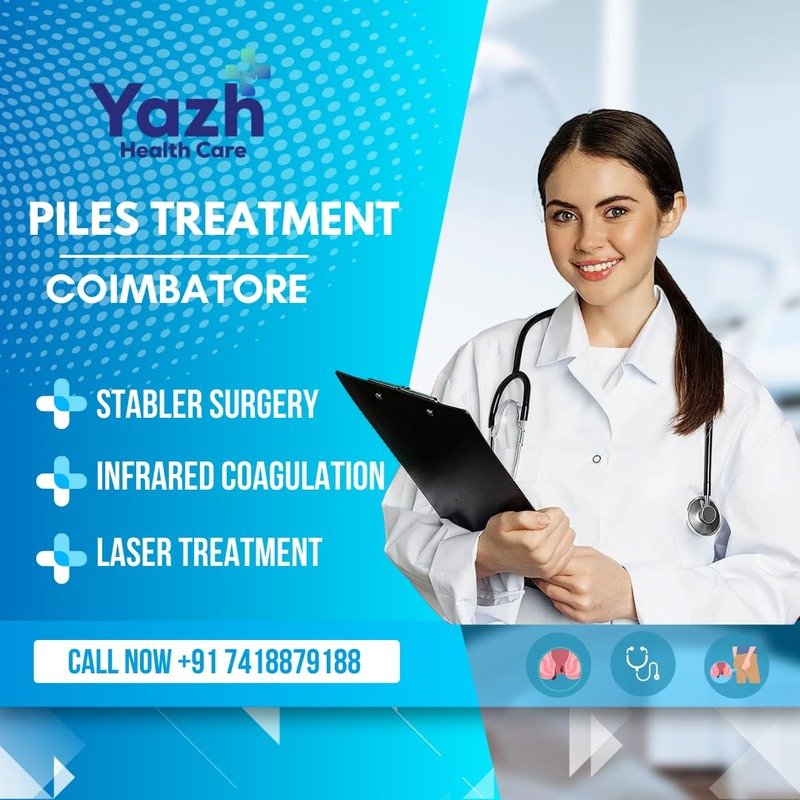 Piles Treatment Doctors Coimbatore | Yazh Healthcare
