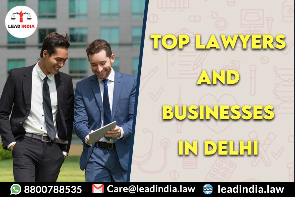 Top lawyers and business in delhi