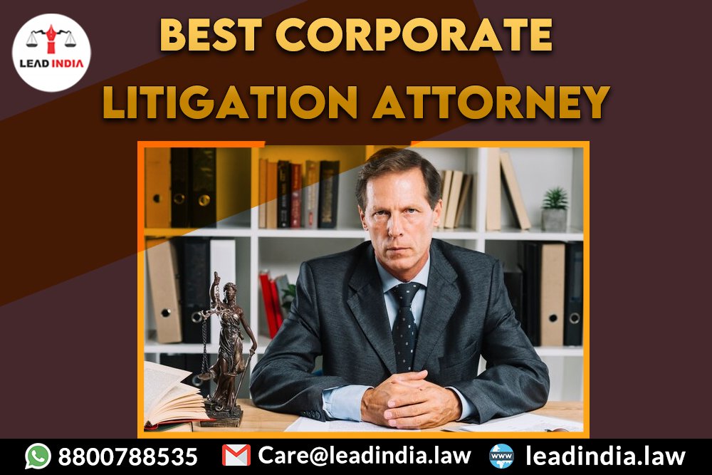 Best Corporate Litigation Attorney