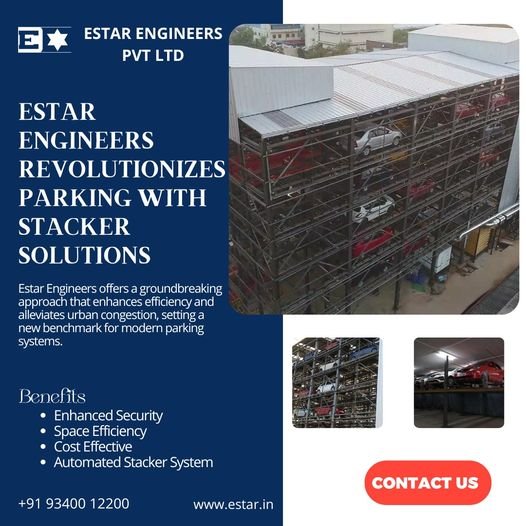 Stacker Parking Systems : Enhancing  Parking Efficiency -E Star