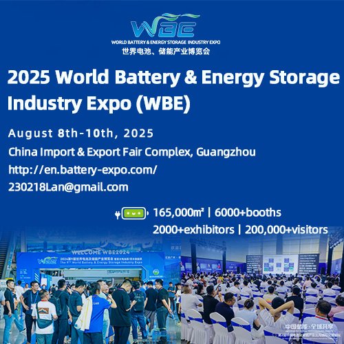 The 10th World Battery & Energy Storage Industry Expo (WBE 2025)