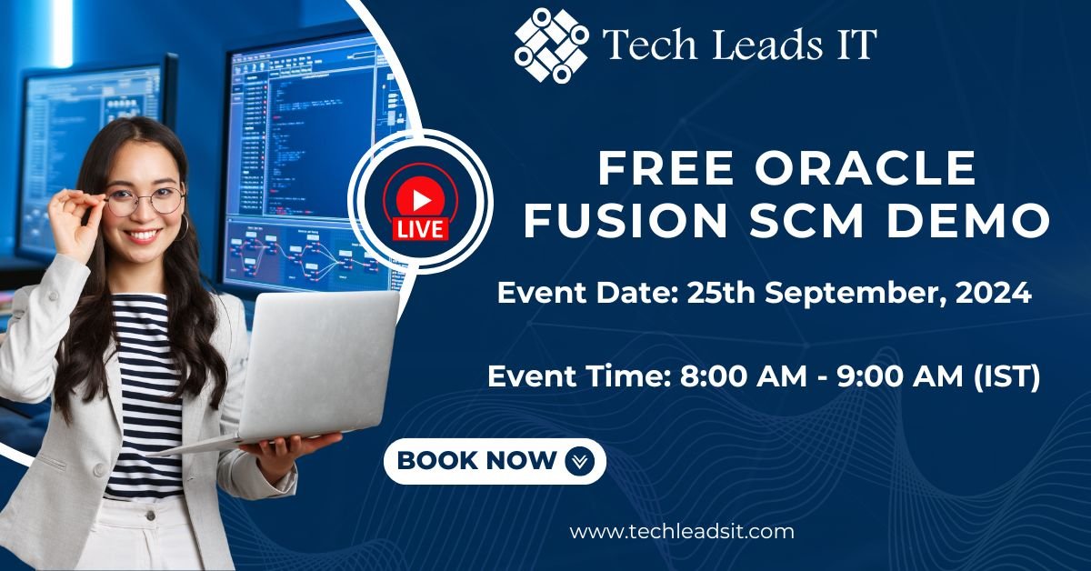 Free Oracle Fusion SCM Demo– Master the Future of Supply Chain Management