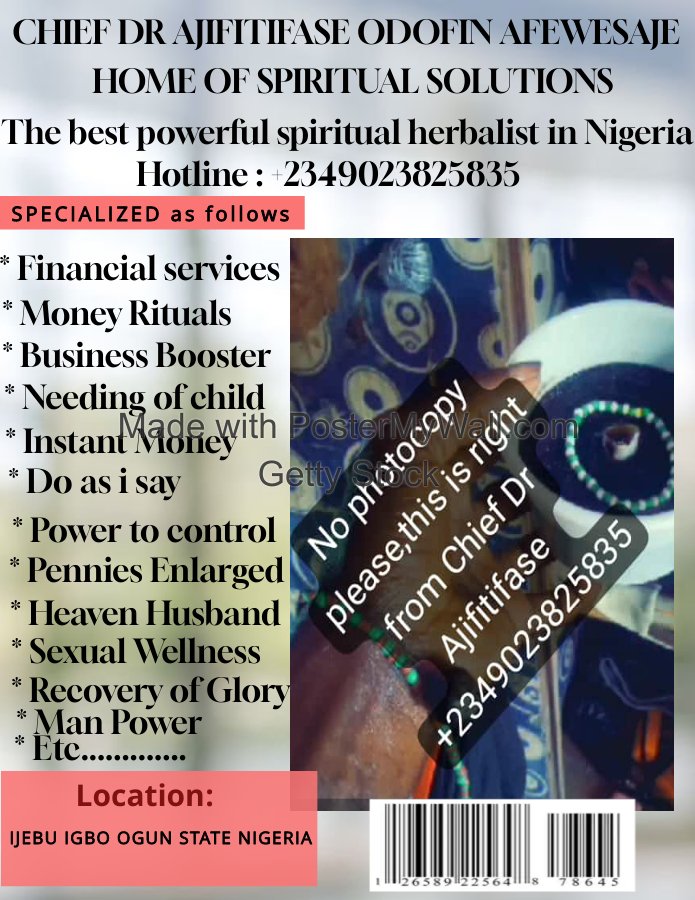 The best powerful spiritual herbalist in Nigeria +2349023825835