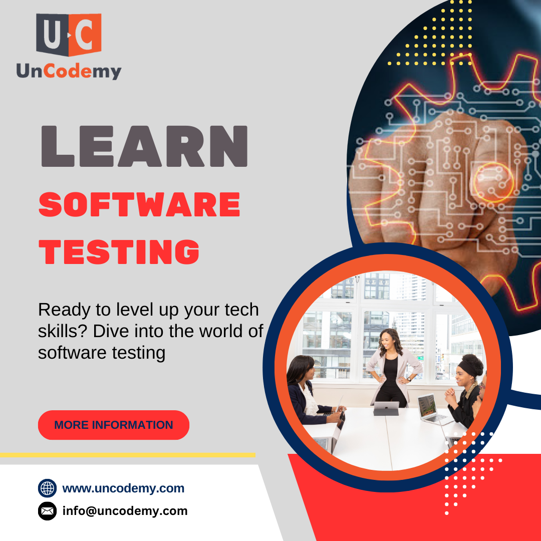 Choosing the Top Software Testing Course with Uncodemy