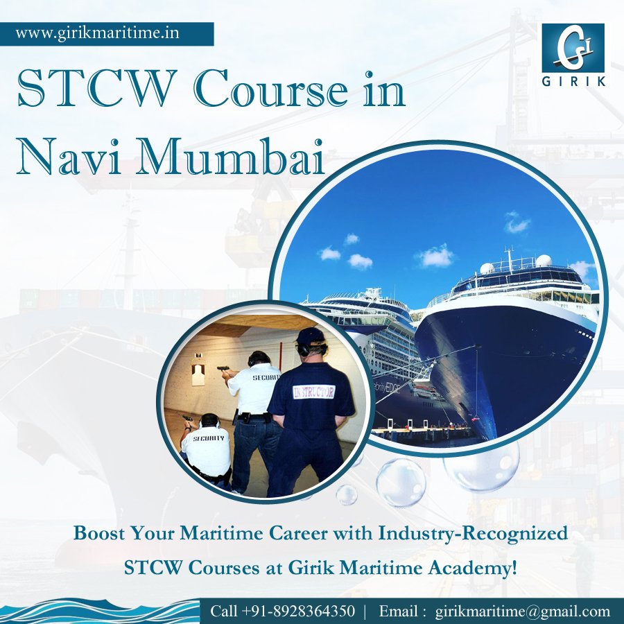 STCW Course in Navi Mumbai – Girik Maritime Academy