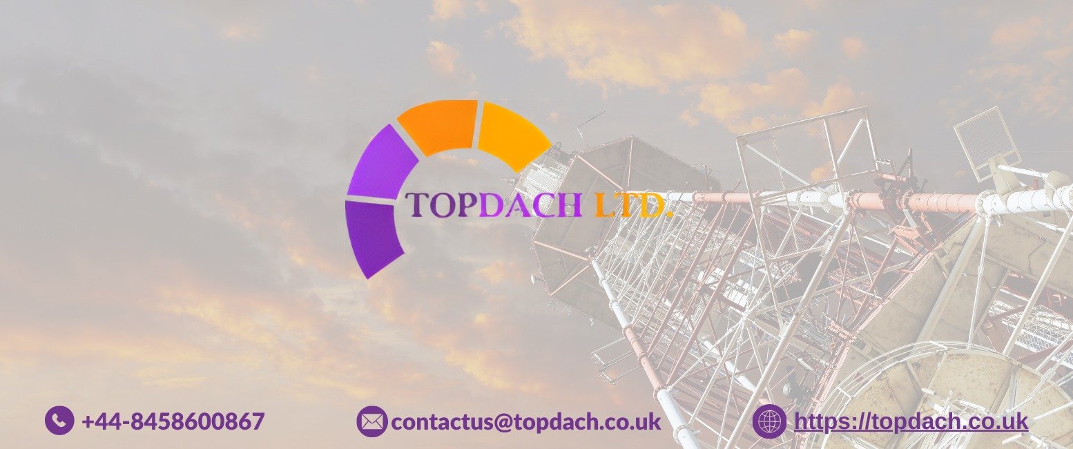 Topdach LTD give Seamless Connectivity, Anytime, Anywhere