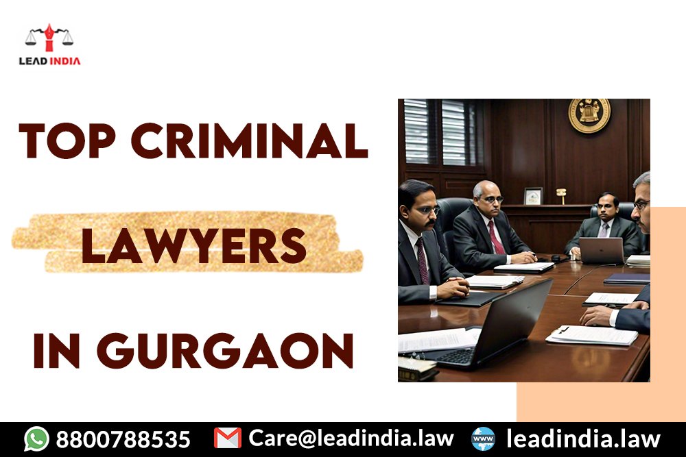 Top Criminal Lawyers In Gurgaon