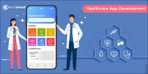 Innovate Healthcare Delivery with Techahead – Your Premier Healthcare App Development Company