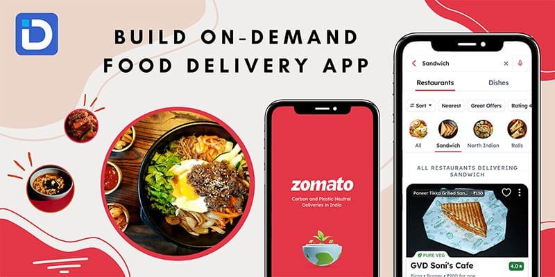 How to Build a Food Delivery App Like Zomato: A Step-by-Step Guide