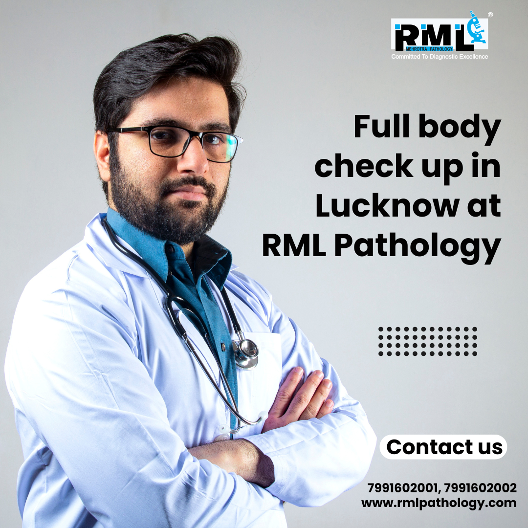 Full body check up in Lucknow near me at RML Pathology