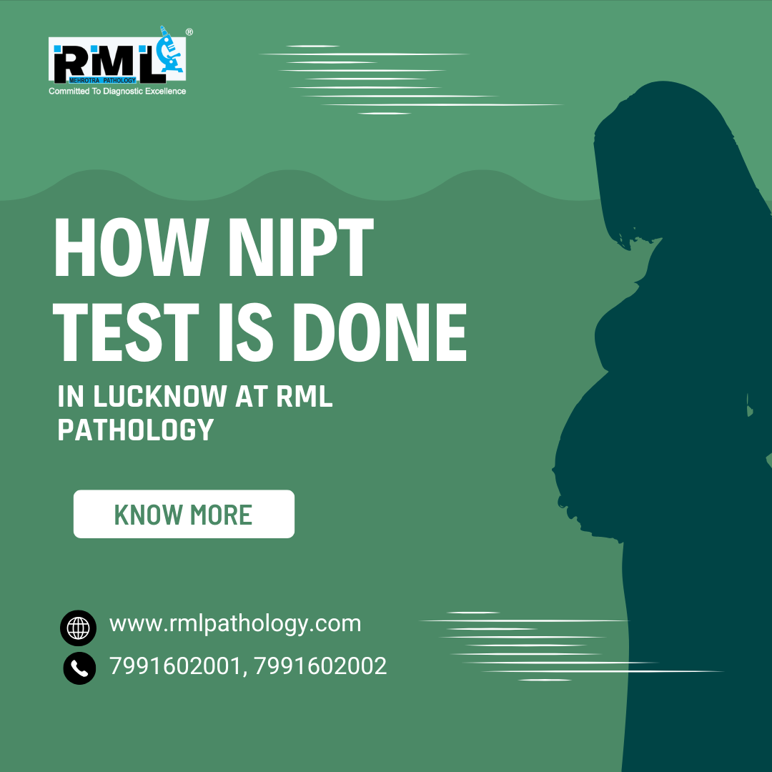 How NIPT test is done in Lucknow ?