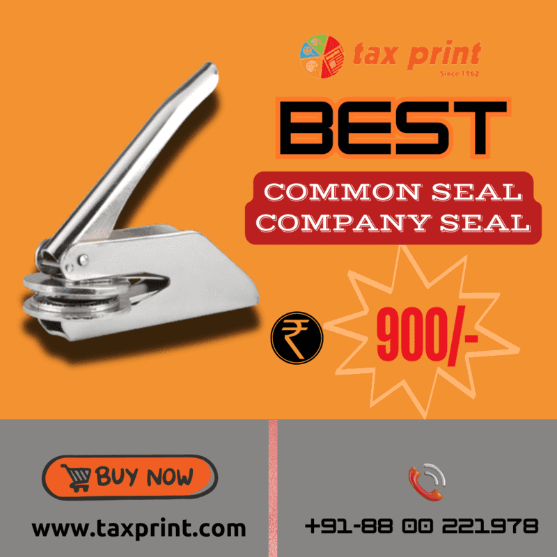 Tax Print : Affordable Company Seal-Common Seal In Mumbai