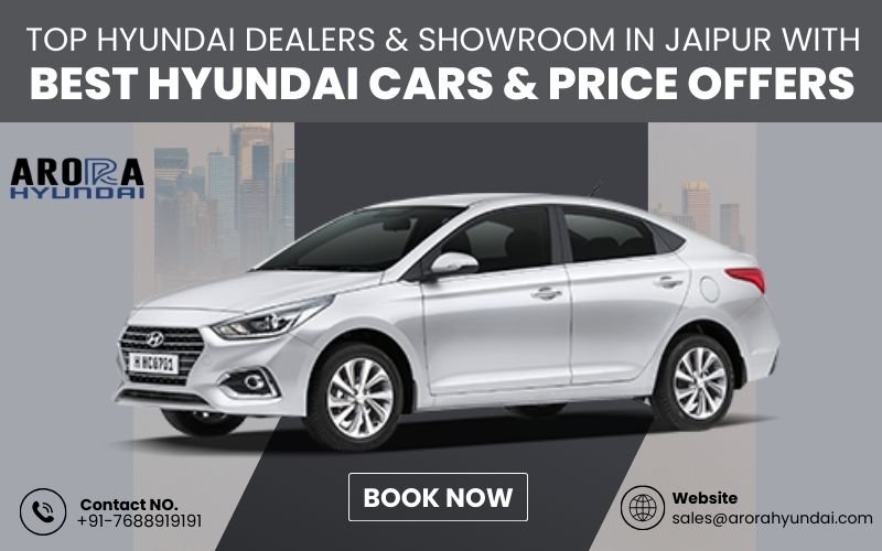 Top Hyundai Dealers & Showroom in Jaipur With Best Hyundai Cars & Price Offers