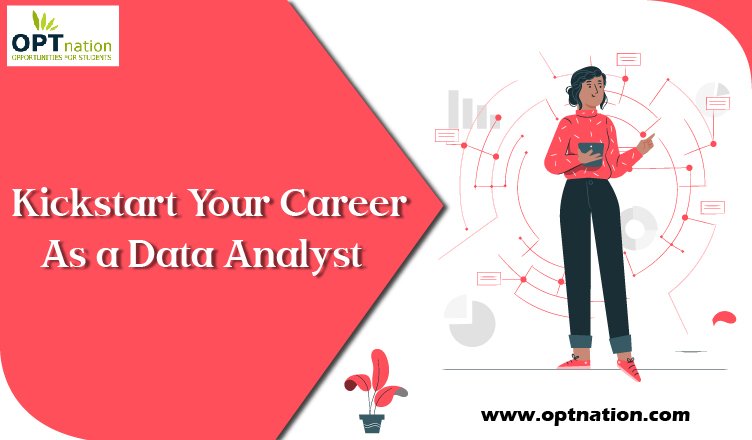 Kickstart Your Career As a Data Analyst