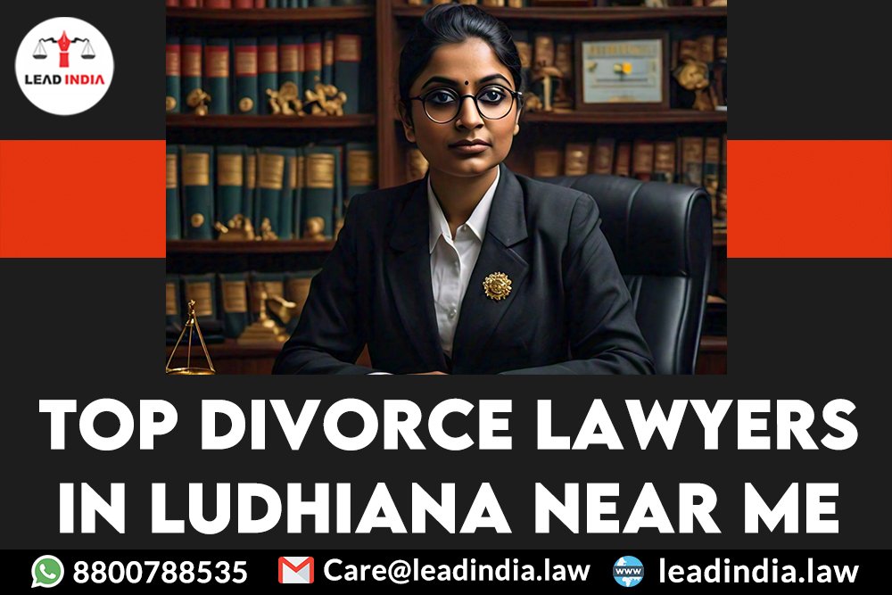 Top Divorce Lawyers In Ludhiana Near Me