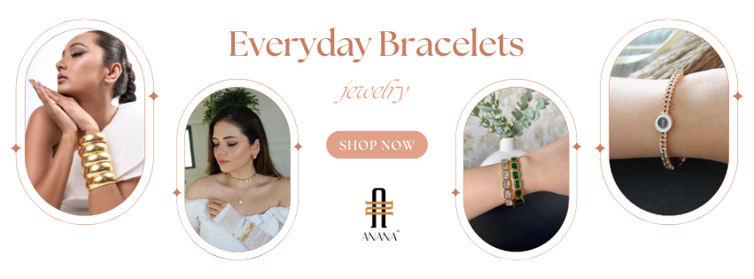 Buy Everyday Bracelets for Women | Anana