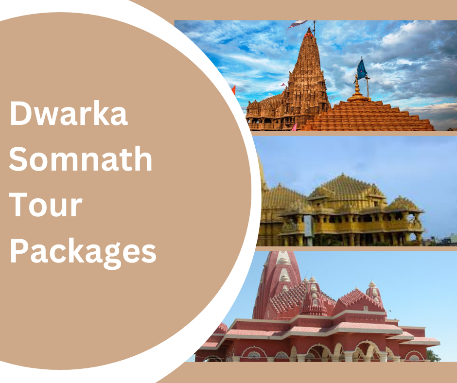 Dwarka Somnath Tour Packages