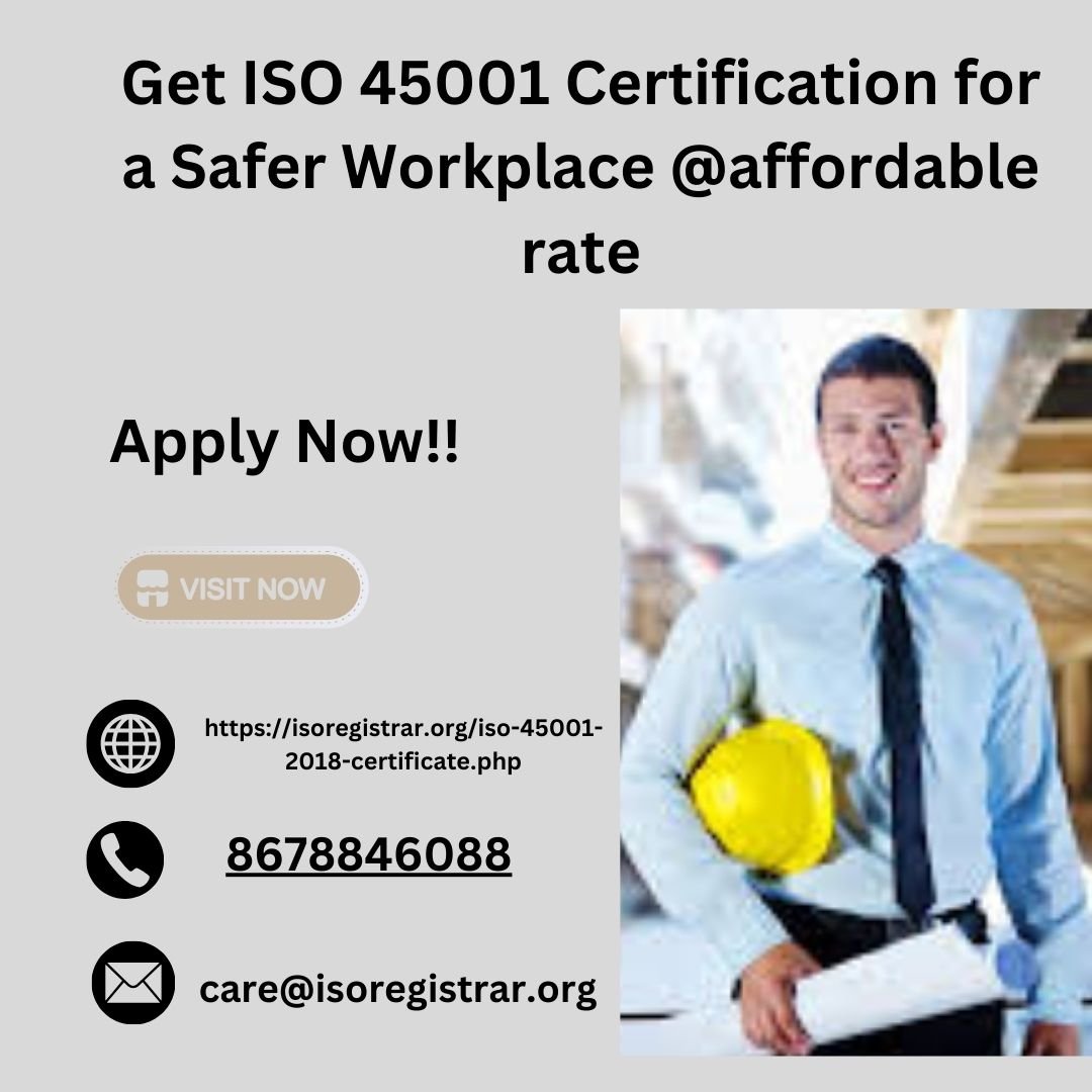 Get  ISO 45001 Certification for a Safer Workplace @affordable rate