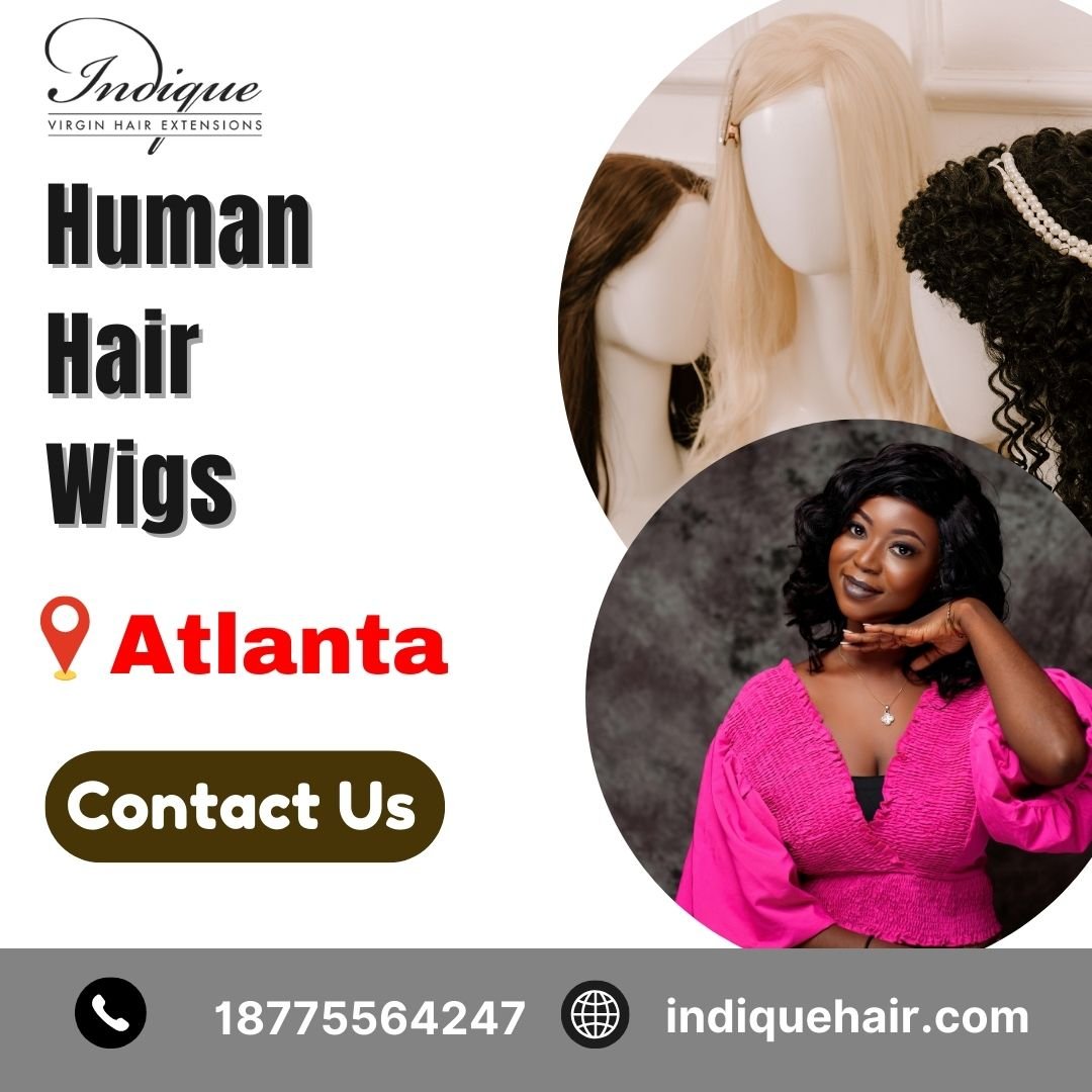 Premium Human Hair Wigs in Atlanta – Natural Beauty Redefined