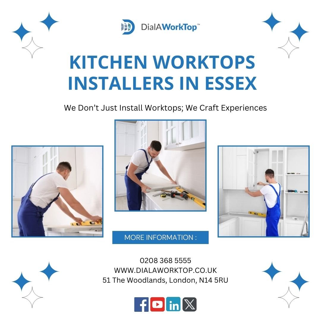 Kitchen Worktops Installers in Essex | +44 0208 368 5555 | DialAWorkTop