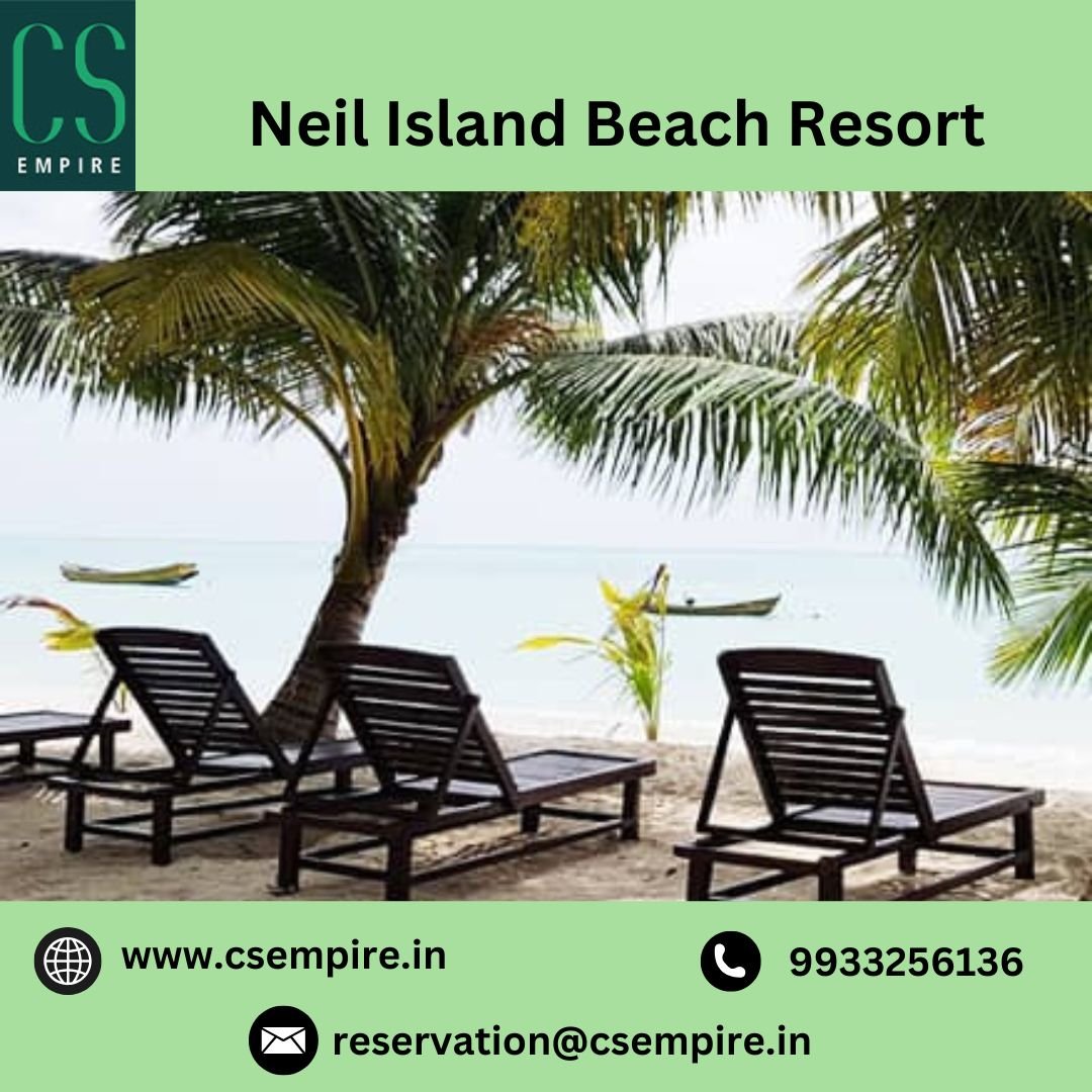 Neil Island Beach Resort | Luxury Hotels in Andaman – CS Empire