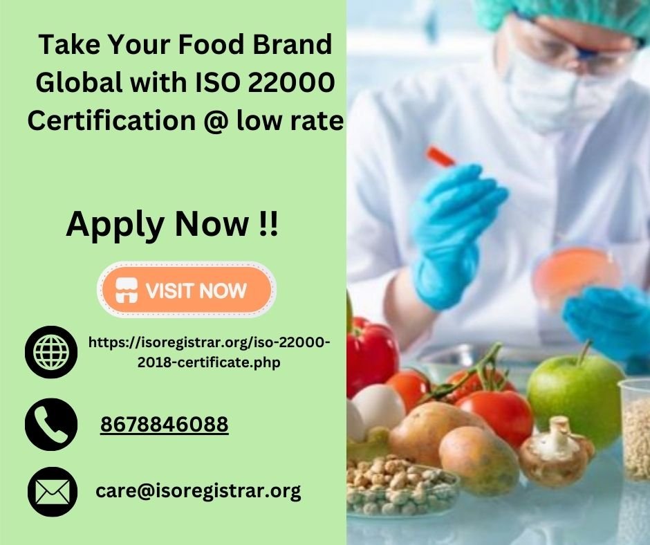 Take Your Food Brand Global with ISO 22000 Certification @ low rate