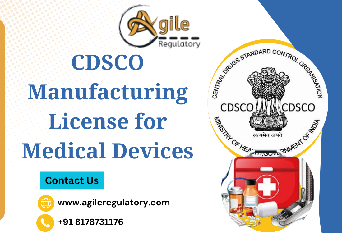 CDSCO Manufacturing License for Medical Devices