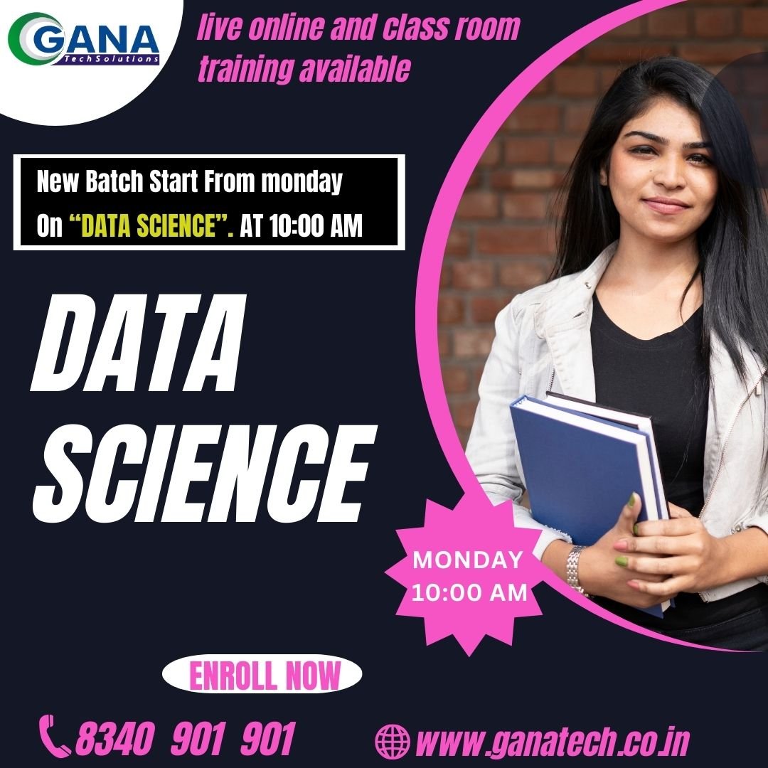 Data Science Training in Ameerpet | 8340901901 Ganatechsolution