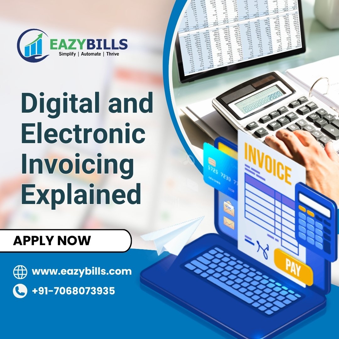 Digital and Electronic Invoicing Explained with Easy Billing Software