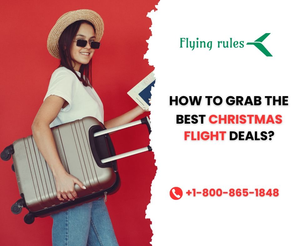 How To Grab The Best Christmas Flight Deals?