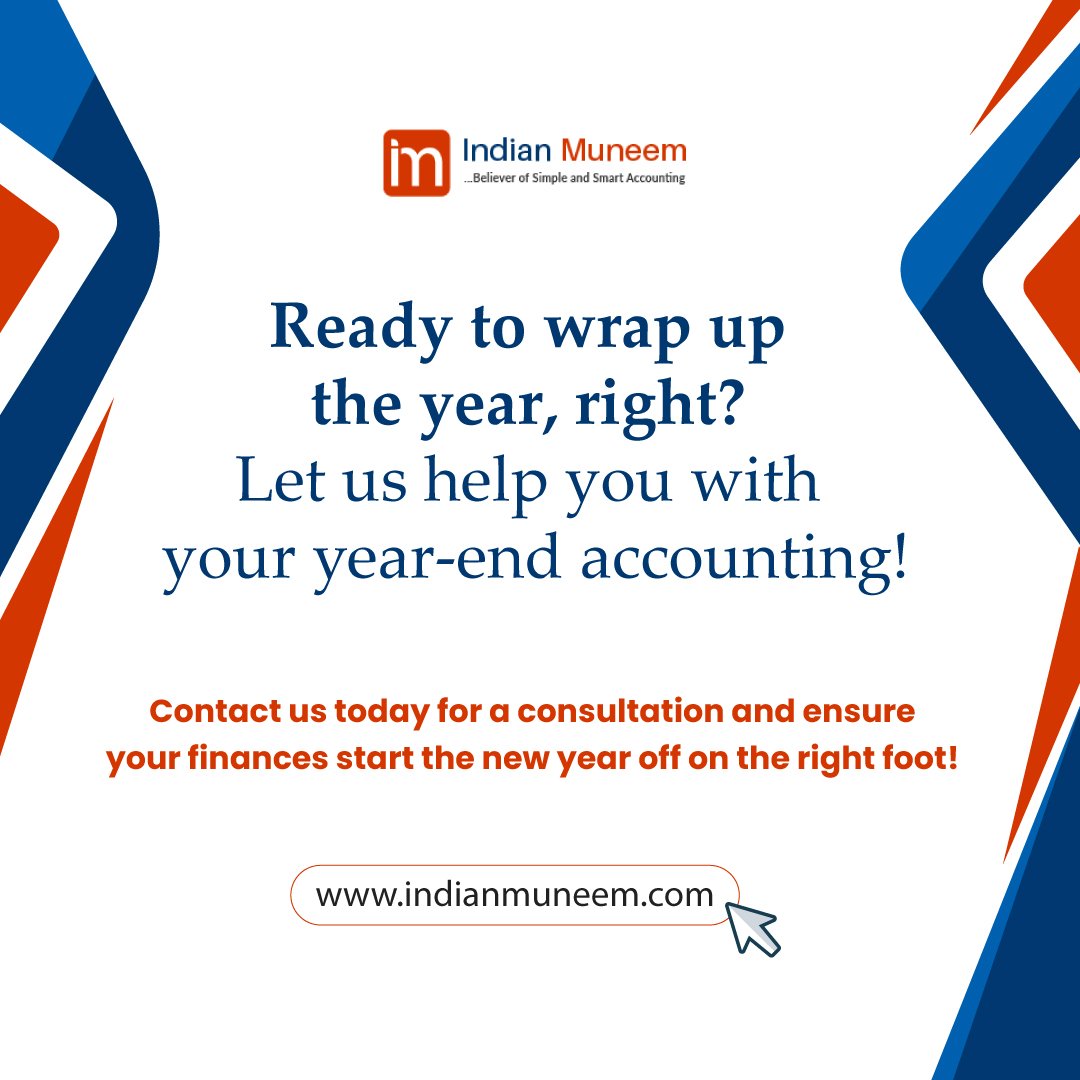 Are You Ready for the End of This Year? Let Us Handle Your Year-End Accounting!