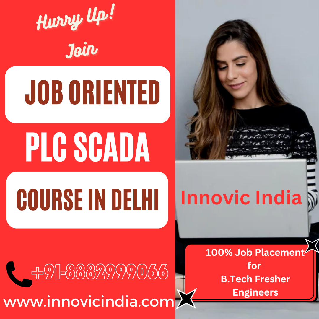 Best PLC SCADA Training in Delhi with 100% Job Guarantee.