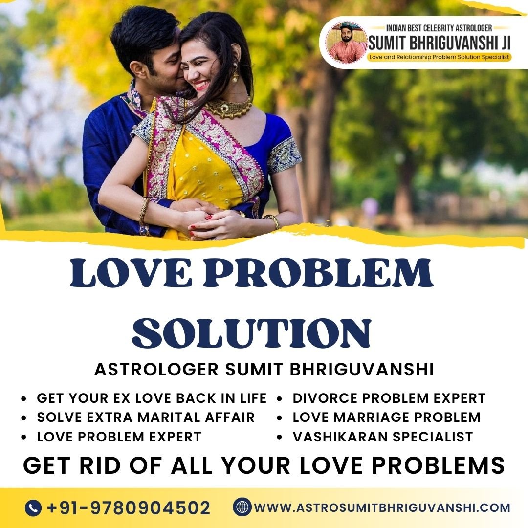 Solve Your Love Problems with Expert Help in the UK – Contact Now!