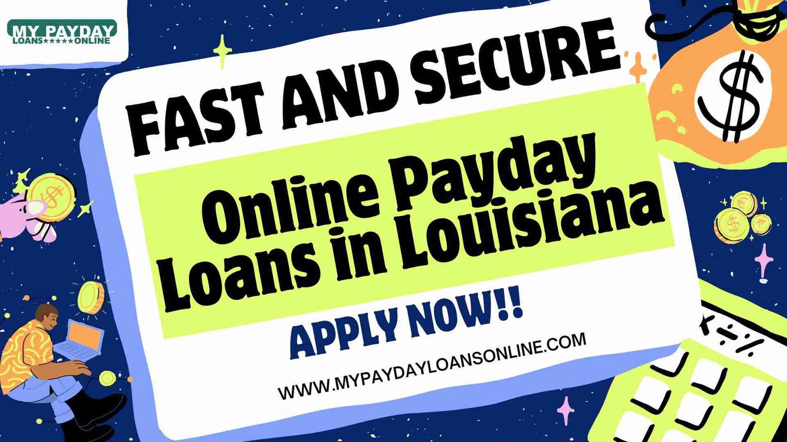 Louisiana’s Best Online Payday Loans – Apply Today!