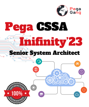 Become Pega CSSA Infinity'23 Certified Consultant – PegaGang