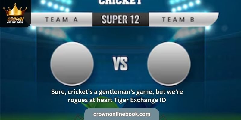 Start Your Online Cricket ID For Casino, Tiger Exchange ID At CrownOnlineBook