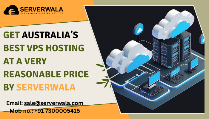 Get Australia’s Best VPS Hosting at a Very Reasonable Price by Serverwala