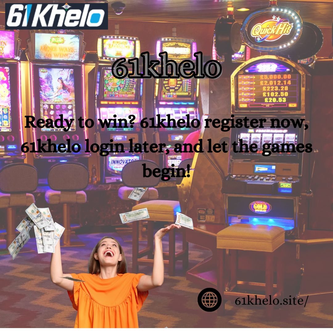 Join 61khelo Game – Download the 61khelo App Today!