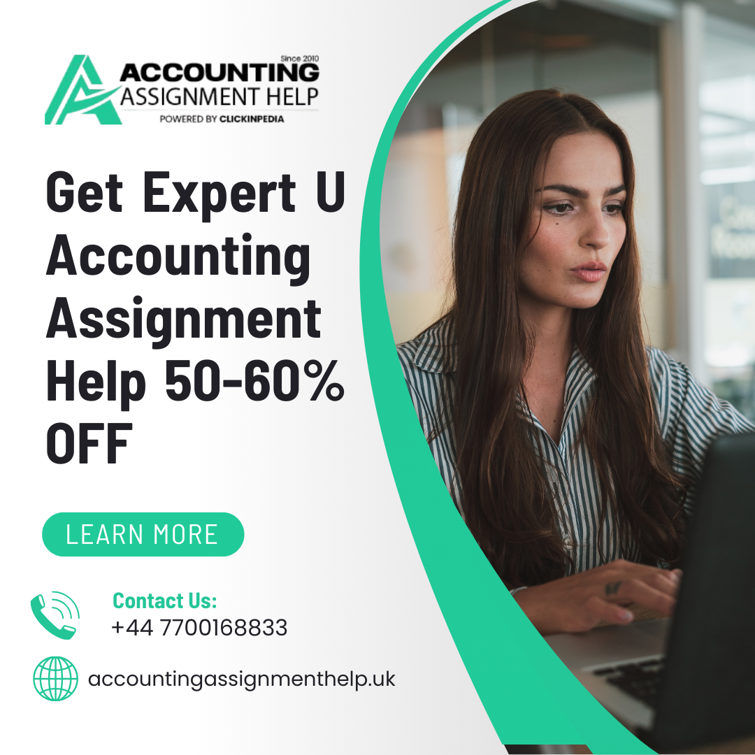 Get Expert UK Accounting Assignment Help – 50-60% OFF