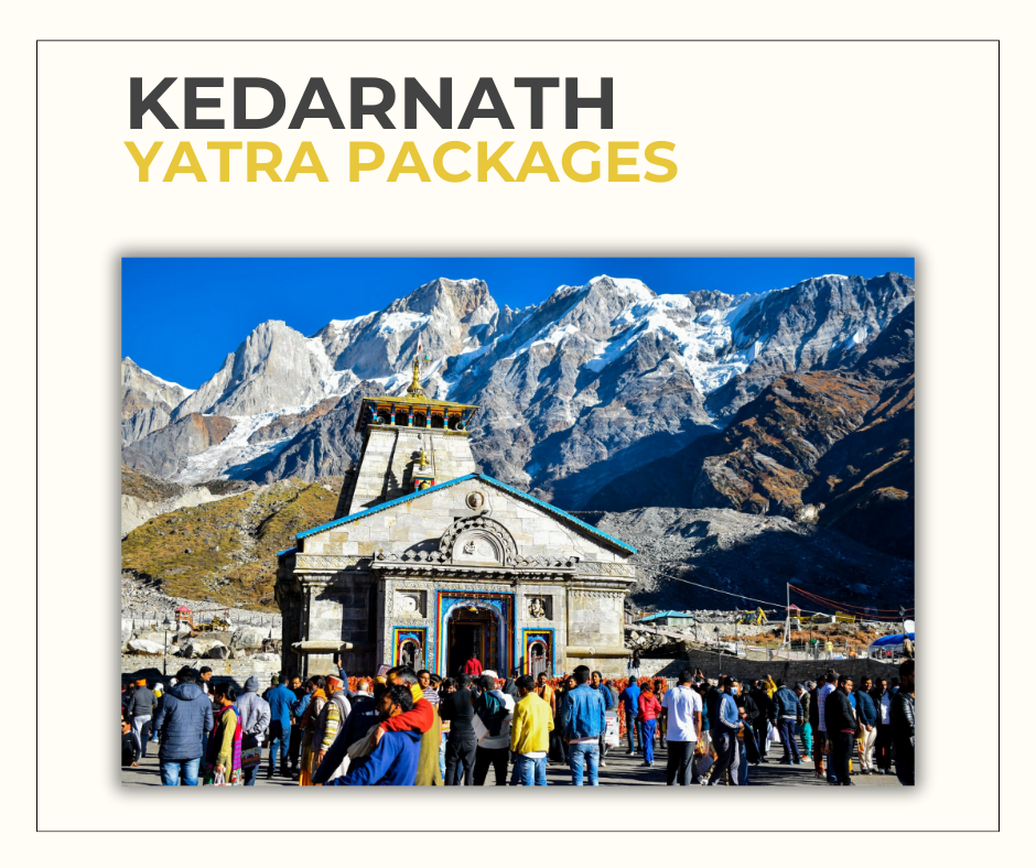 Kedarnath Yatra Packages : Darshan with Devotion