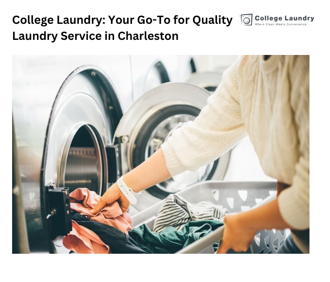 High Efficiency Laundry Service | Collage Laundry Charleston