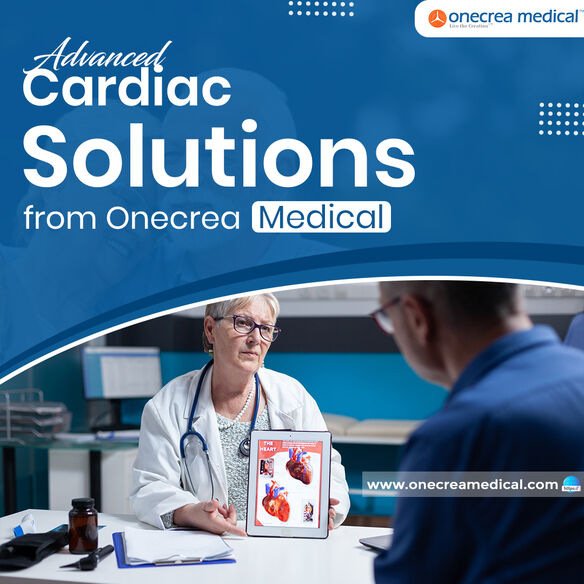 Advanced Cardiac Solutions from Onecrea Medical