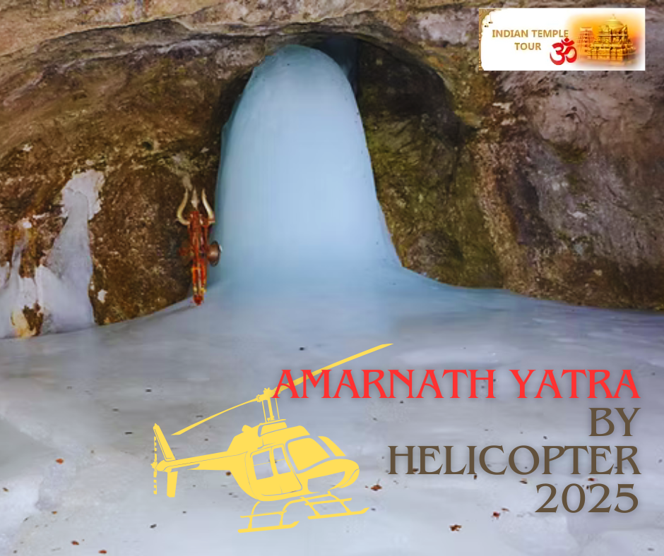 Amarnath Yatra by Helicopter 2025: Quick & Convenient Pilgrimage