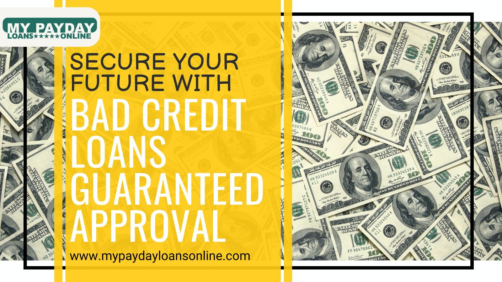 Secure Your Bad Credit Loans Guaranteed Approval Now with My Payday Loans Online