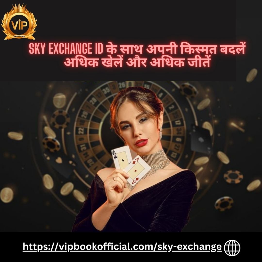 Sky Exchange ID: Access Top Betting with VIP Book Now