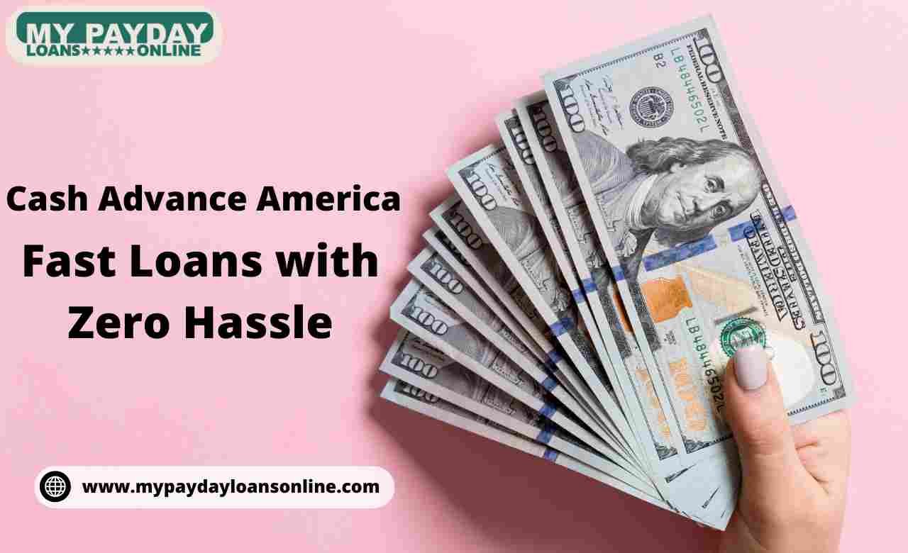 Cash Advance America – Flexible and Fast Cash Solutions