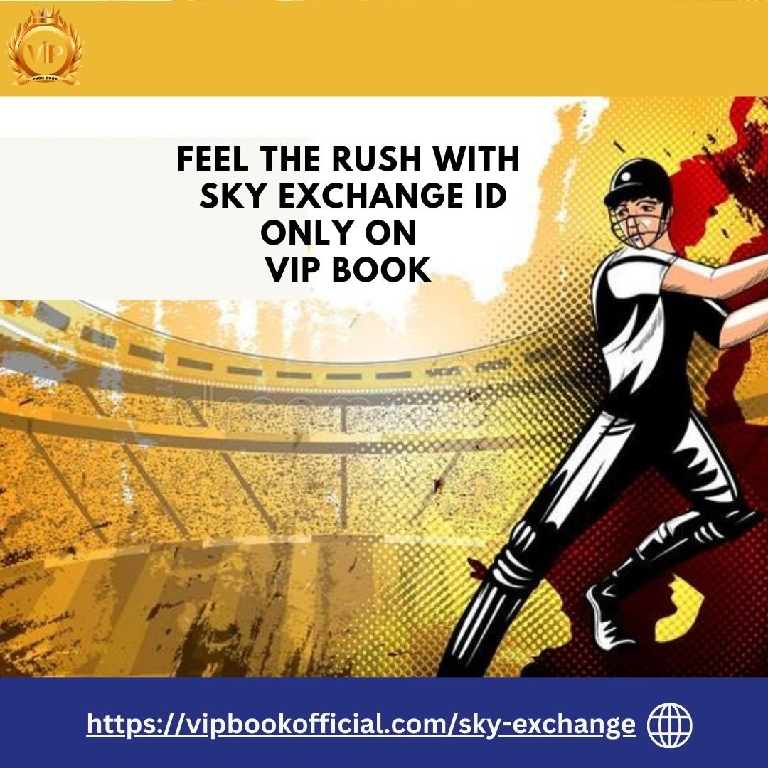 VIP Book is your trusted partner on Sky Exchange ID for betting experiences