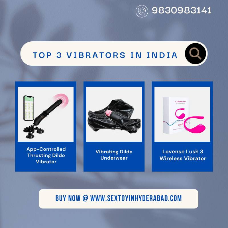 Vibrators at Sextoyinhyderabad | Shop the Best Vibrators