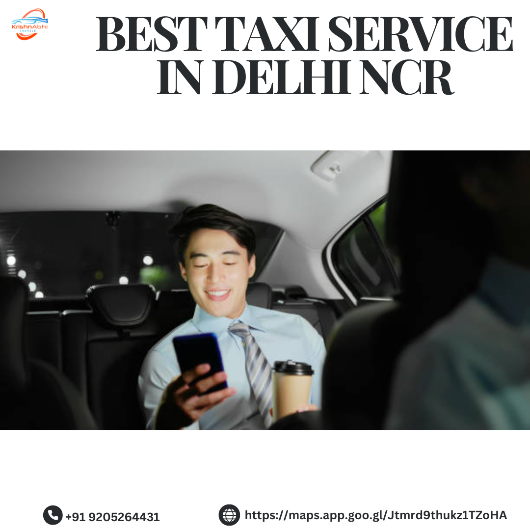 Best Taxi Service in Delhi NCR: Reliable and Convenient